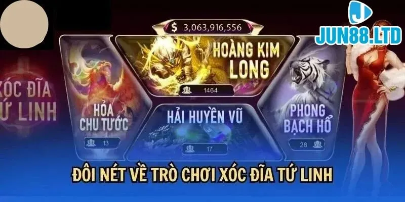 Xóc Đĩa Tứ Linh Tại Jun88 – Mang Tinh Hoa Trò Chơi Dân Gian 3 huong-dan-tham-gia-xoc-dia-tu-linh-cho-nguoi-moi