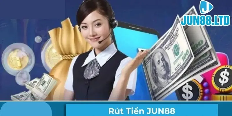 mot-so-dieu-can-luu-y-khi-thuc-hien-rut-tien-tu-jun88